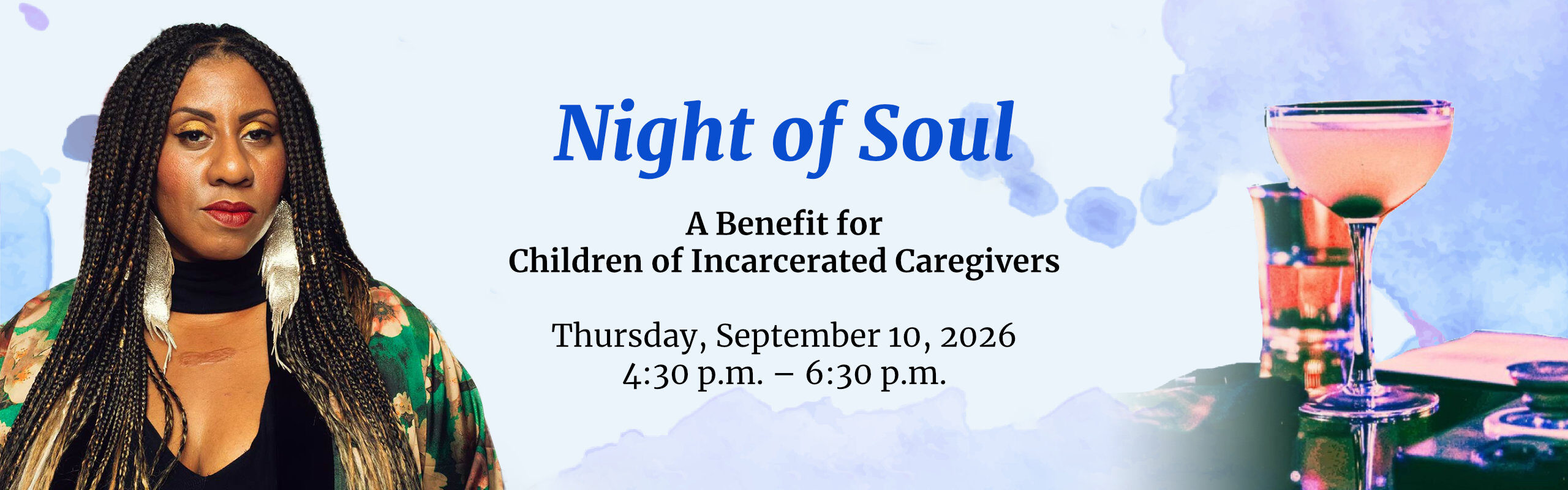 Night of Soul - A Benefit for Children of Incarcerated Caregivers - Thursday, September 10, 2026 - 4:30-6:30 pm